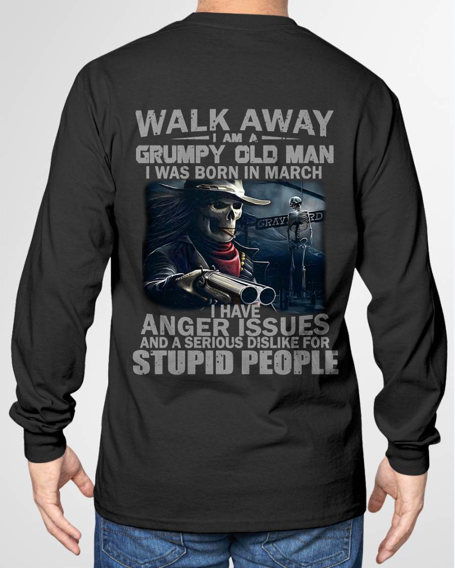 MARCH, I HAVE ANGER ISSUES AND A SERIOUS DISLIKE FOR STUPID PEOPLE-SNOW MALE03 (SKU08-29-03)