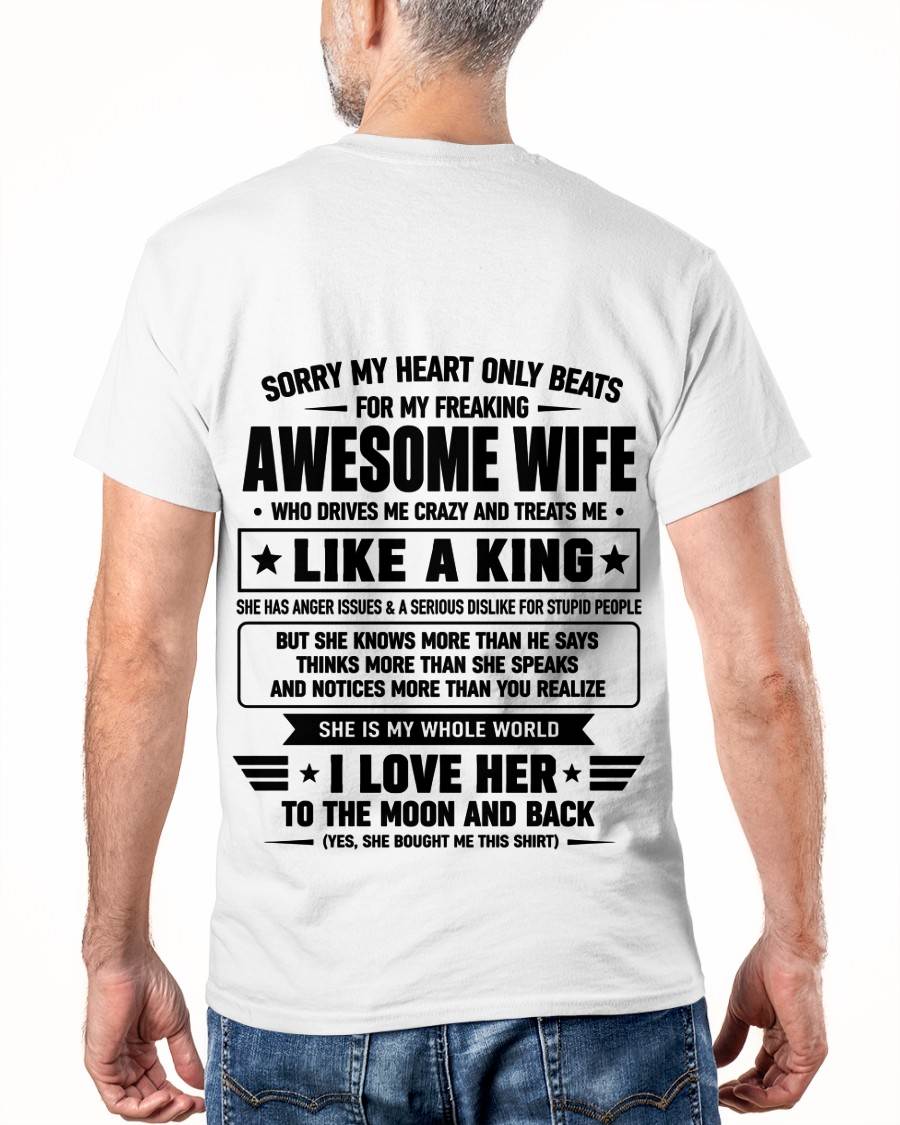 MY WIFE TREATS ME LIKE A KING-SHIRT FROM WIFE TO HUSBAND-SNOW00 (SKU2608-615-00)