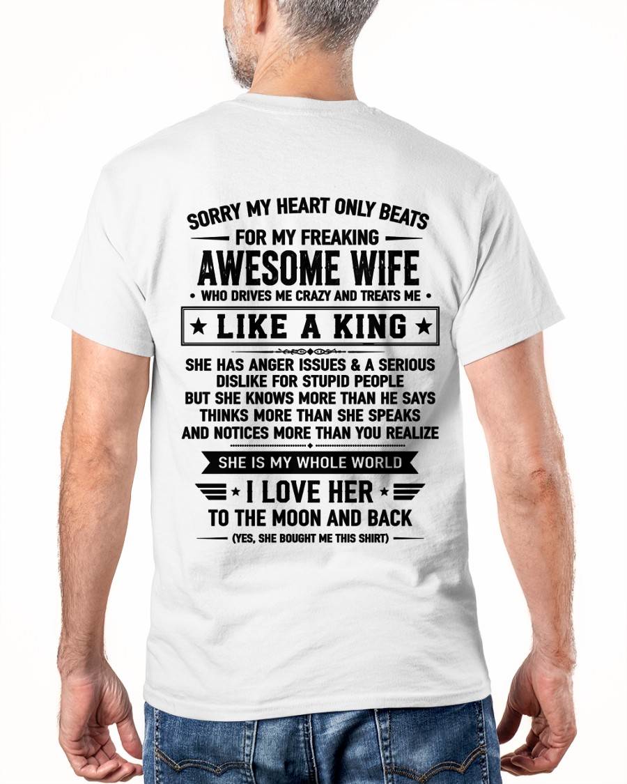 MY WIFE TREATS ME LIKE A KING - SHIRT FROM WIFE TO HUSBAND - SNOW00 (SKU2608-608-00)