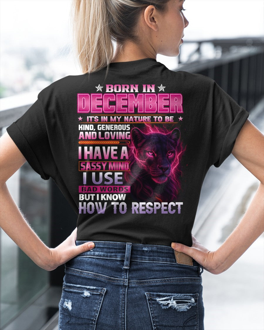 Born in December T-Shirt – Sassy Mind, Respect Quote Panther Design - FMA SNOW12 (SKU09-24-12)