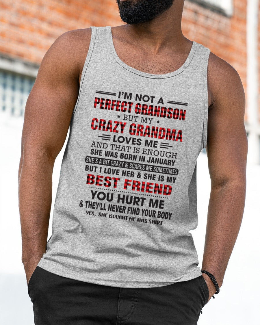 I’m Not A Perfect Grandson T-Shirt – Birthday Gift From January Grandma / Woman - SNOW01 (SKU10-167-01)