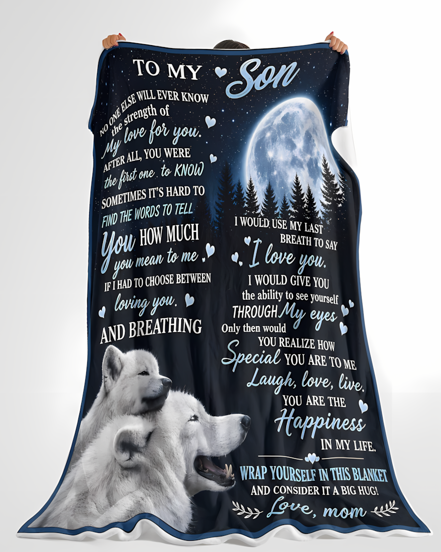 Special Gift For Your Son Blanket - From Mom (SKU2607-160)