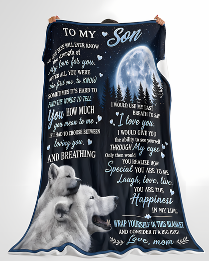 Special Gift For Your Son Blanket - From Mom (SKU2607-160)