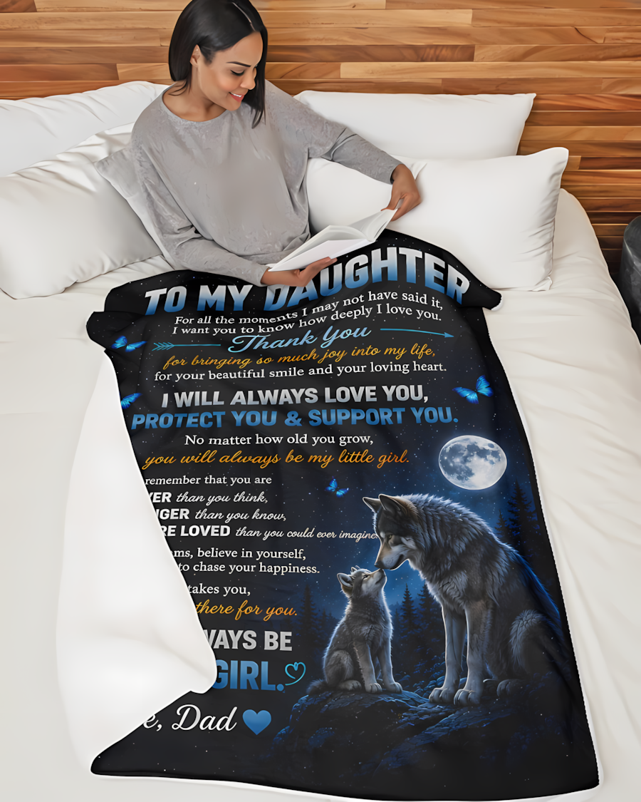 Special Gift For Your Daughter Blanket - From Dad (SKU2608-400)
