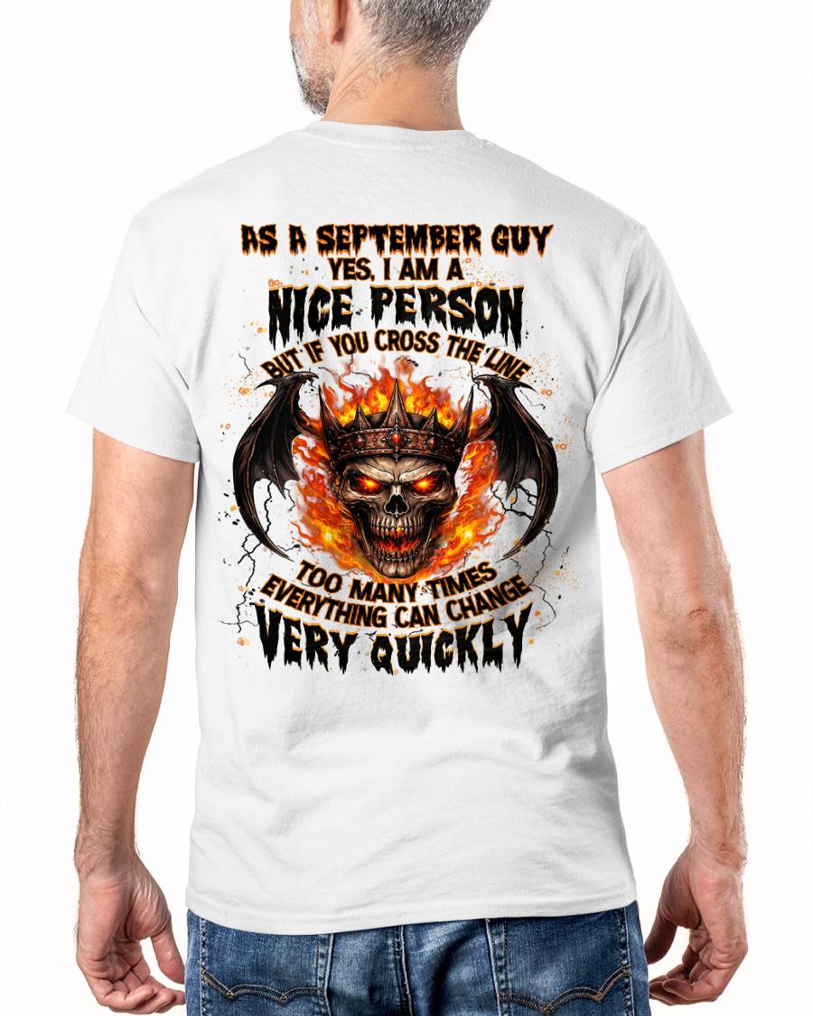 SEPTEMBER SHIRT, EVERYTHING CAN CHANGE VERY QUICKLY - SNOW09 (SKU2605-78-09)
