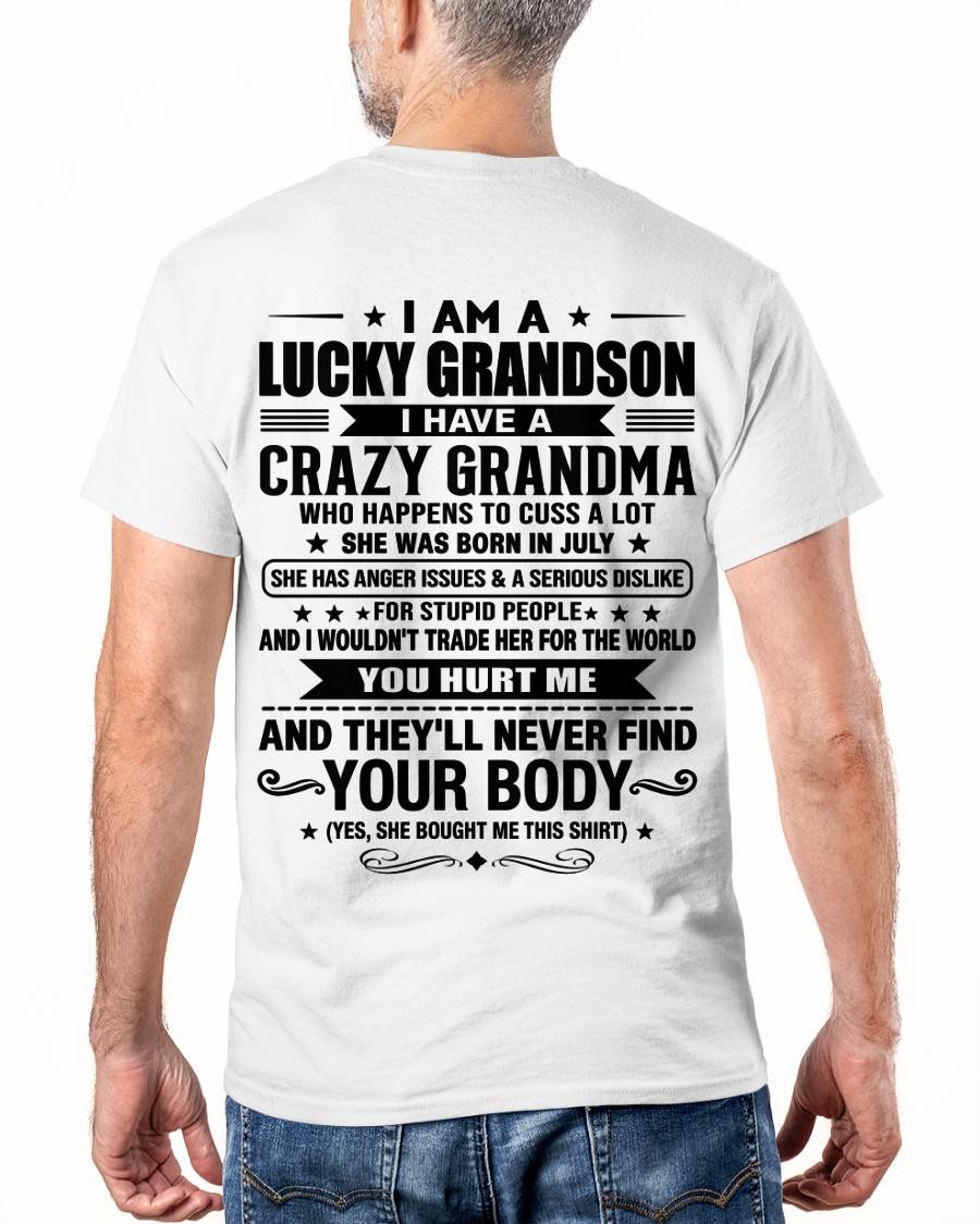JULY, I AM A LUCKY GRANDSON, GIFT SHIRT FROM GRANDMA FOR GRANDSON - SNOW07 (SKU2607-109-07)