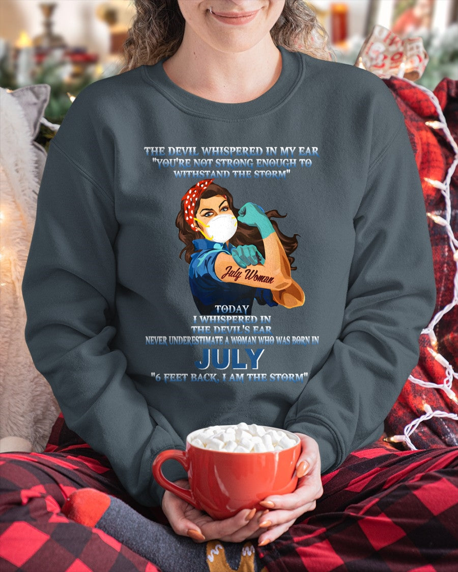 Never Underestimate A Woman Born In July – July Woman “I Am The Storm” - FMA / snow07 (SKU12-322-07)