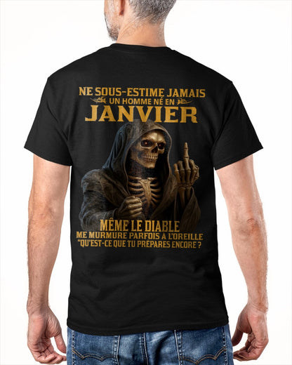 NE SOUS-ESTIME JAMAIS UN HOMME NÉ EN JANVIER Fr01 SNOW01 male (SKU12-305-01)