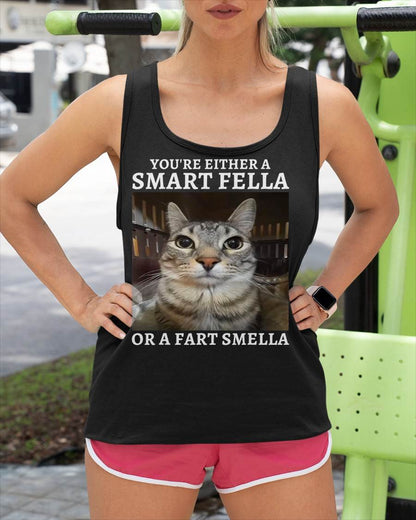 You're Either a Smart Fella or a Fart Smella Funny Cat Meme T-Shirt