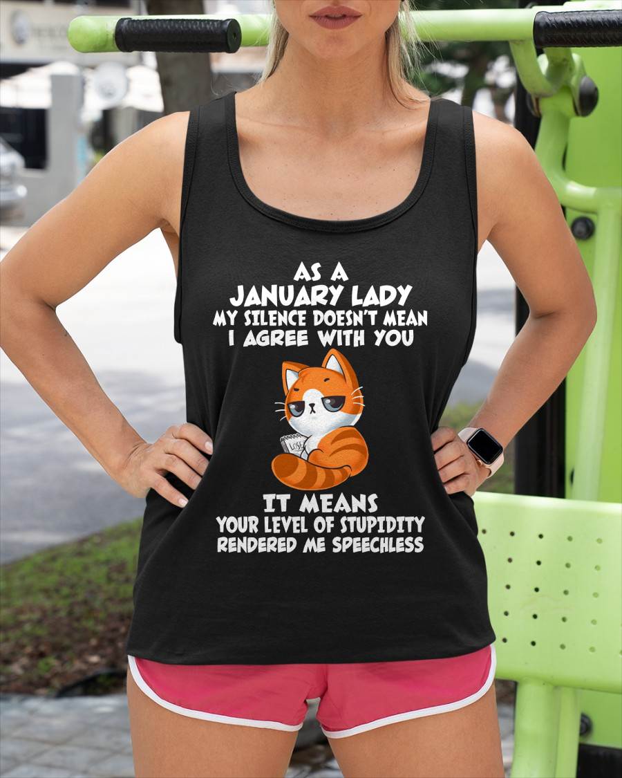 JANUARY SHIRT, MY SILENCE DOESN’T MEAN I AGREE WITH YOU - SNOW01 (SKU2603-239-01)
