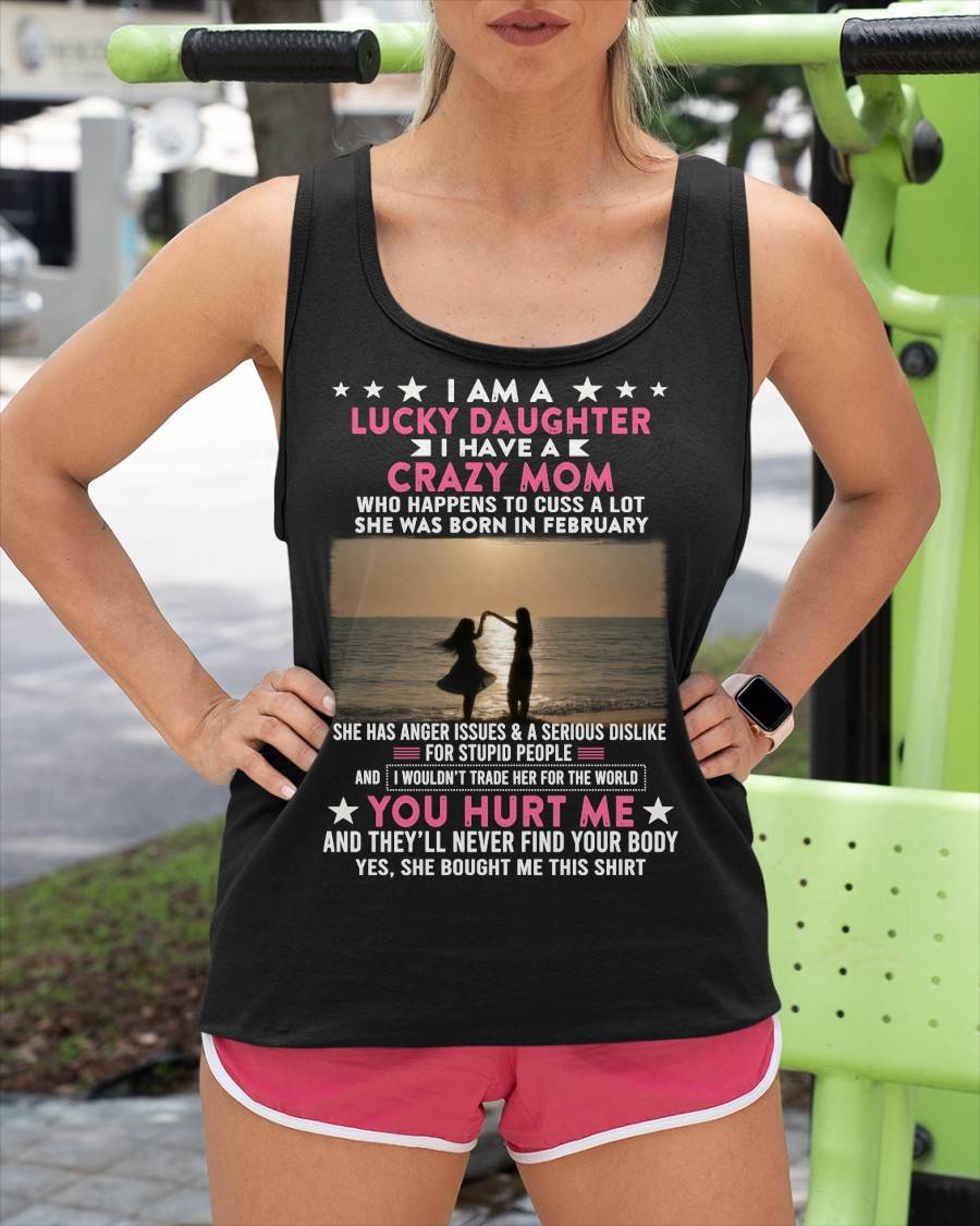 FEBRUAR, ICH BIN EINE GLÜCKLICHE TOCHTER - GIFT T SHIRT FROM MOM TO DAUGHTER - SNOW GER02 (SKU2606-131-02)