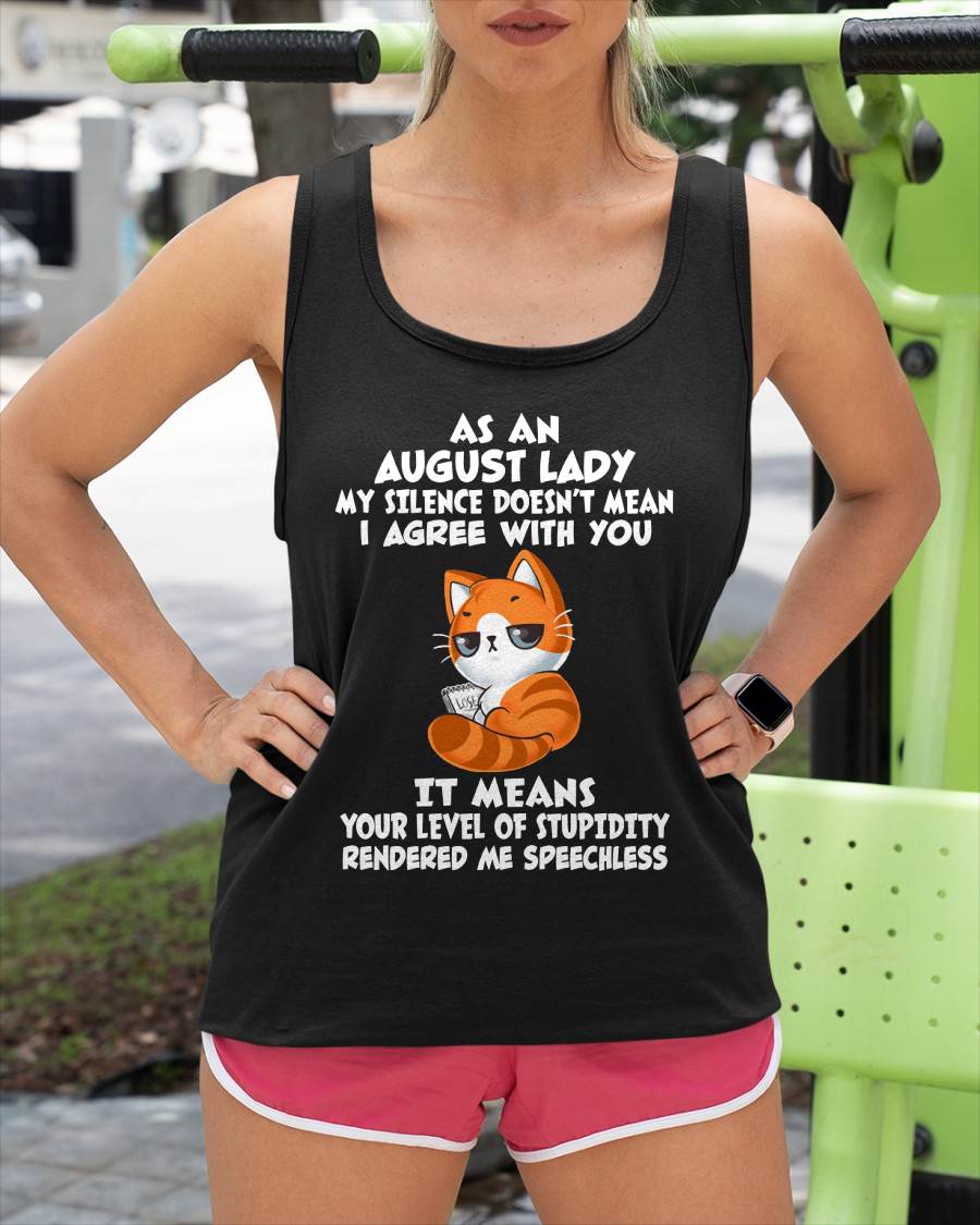 AUGUST SHIRT, MY SILENCE DOESN’T MEAN I AGREE WITH YOU - SNOW08 (SKU2603-239-08)