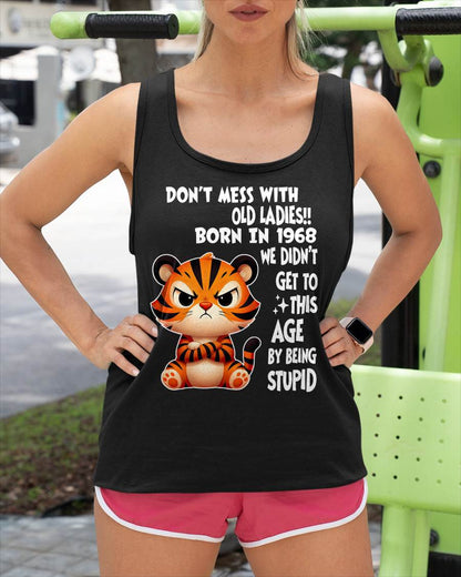 1968 SHIRT, DON'T MESS WITH OLD LADIES - SNOW00 (SKU2609-234-1968)