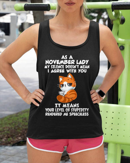 NOVEMBER SHIRT, MY SILENCE DOESN’T MEAN I AGREE WITH YOU - SNOW11 (SKU2603-239-11)