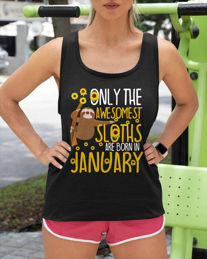 Sloth January Birthday Funny Cute Gag Gift T-Shirt
