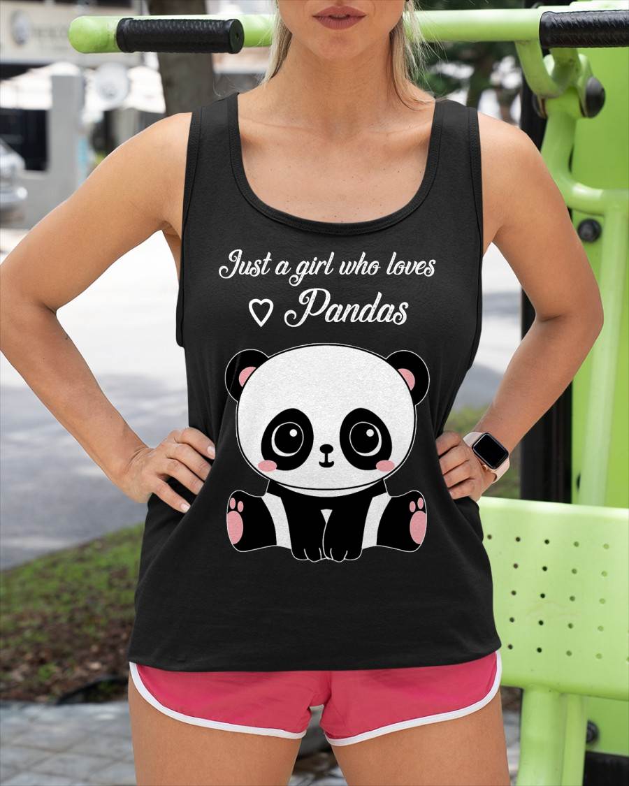 Cute Panda Shirt Just A Girl Who Loves Pandas T-Shirt
