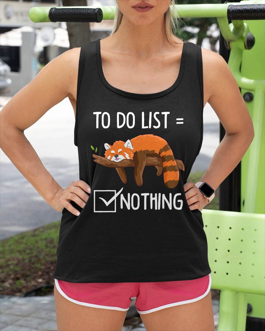 Red Panda Lazy Tired Chilling to Do List Nothing Pandas T-Shirt