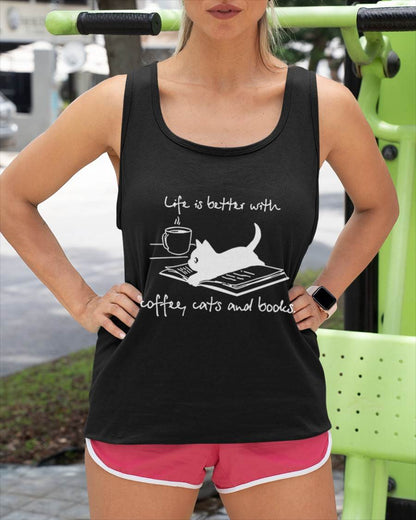 Life Is Better with Coffee Cats And Books - Cat Lover funny T-Shirt