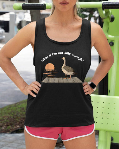 What If I'm Not Silly Enough Goose Duck Funny Meme Duck T-Shirt