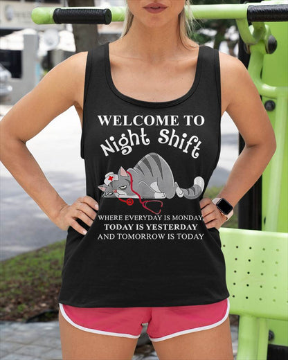 Cat Welcome To Night Shift Where Everyday Is Monday T-Shirt