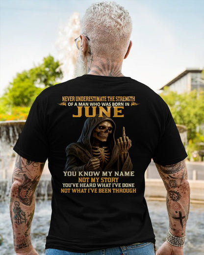 JUNE - NEVER UNDERESTIMATE - BIRTHDAY T-SHIRT FOR MEN - SNOW06 (SKU26T-01-06-06)