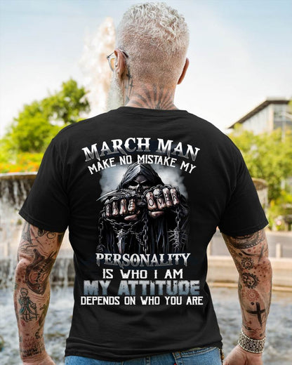 MARCH, MY ATTITUDE DEPENDS ON WHO YOU ARE-MALE SNOW03 (SKU08-83-03)