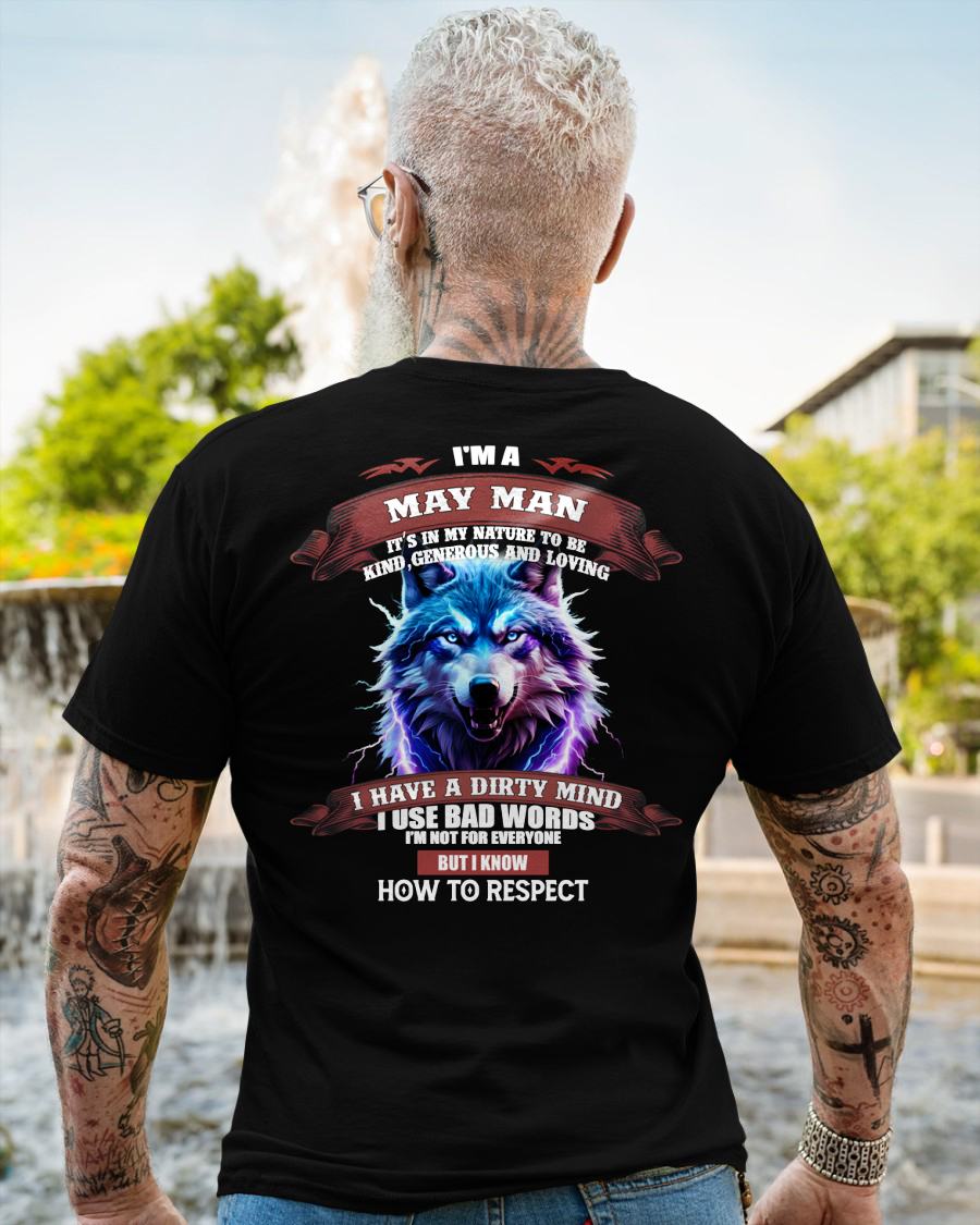 MAY - KNOW HOW TO RESPECT - BIRTHDAY T-SHIRT FOR MEN - SNOW05 (SKU12-312-05)