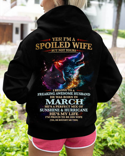 MARCH, YES! I’M A SPOILED WIFE BUT NOT YOURS Gift T-Shirt from husband for wife – SNOW03 (SKU26T-01100-03)