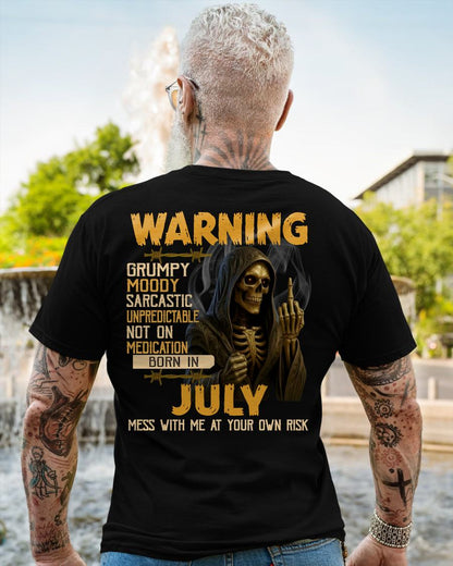 JULY - WARNING GRUMPY MOODY - BIRTHDAY T-SHIRT FOR MEN - SNOW07 (SKU26T-01-07-07)