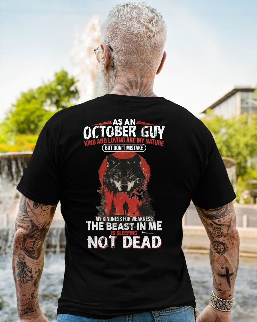 OCTOBER - KIND AND LOVING ARE MY NATURE - BIRTHDAY T-SHIRT FOR MEN - SNOW10 (SKU26T-01-17-10)