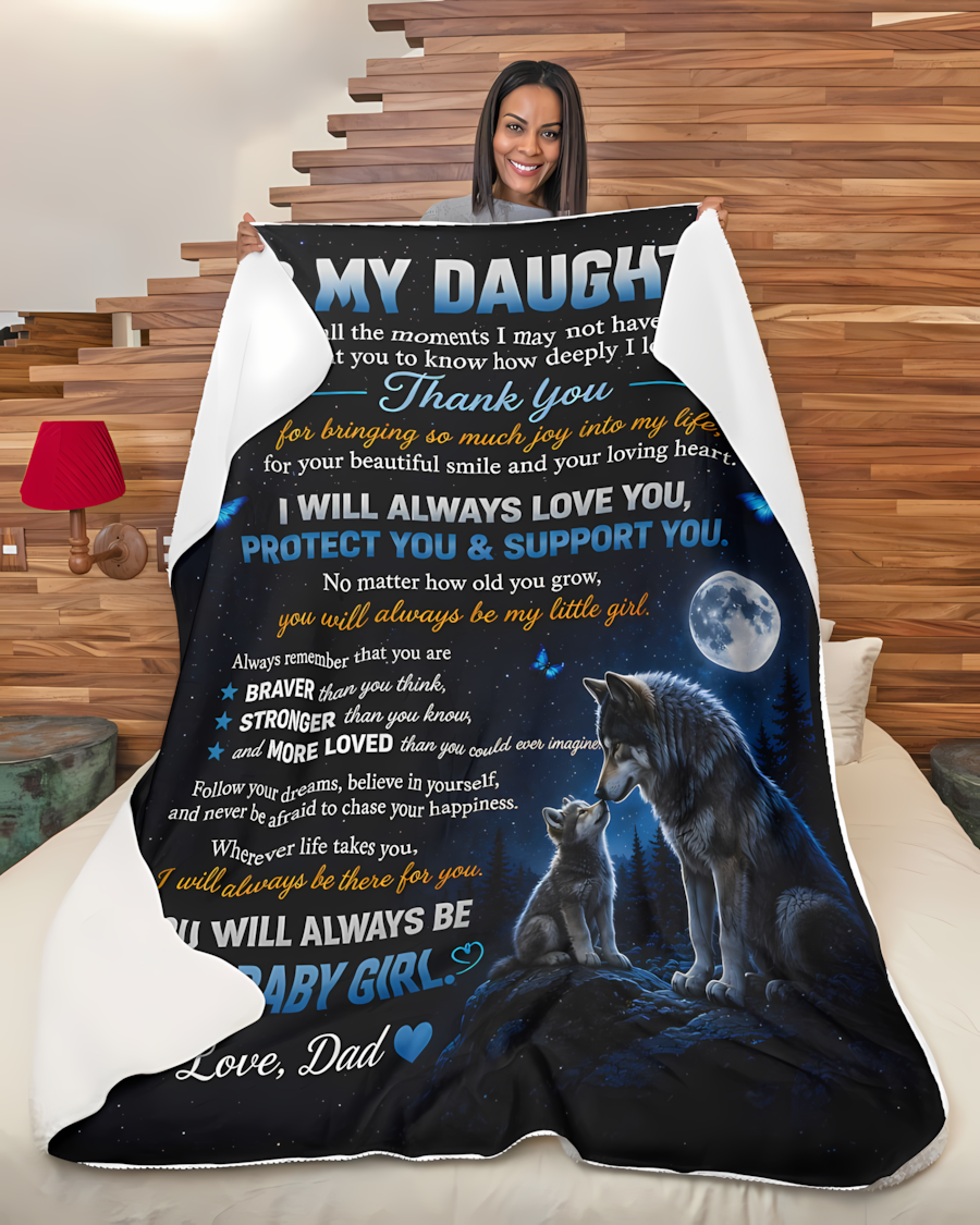 Special Gift For Your Daughter Blanket - From Dad (SKU2608-400)