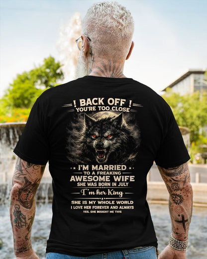 JULY - BACK OFF! YOU'RE TOO CLOSE - GIFT FROM WIFE - SNOW07 (SKU26T-01-25-07)