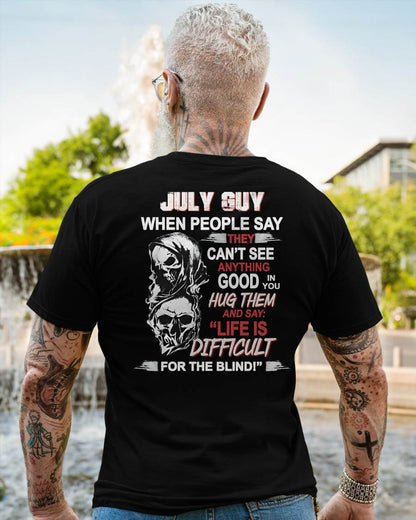 JULY -  HUG THEM AND SAY... - BIRTHDAY T-SHIRT FOR MEN - SNOW07 (SKU12-253-07)