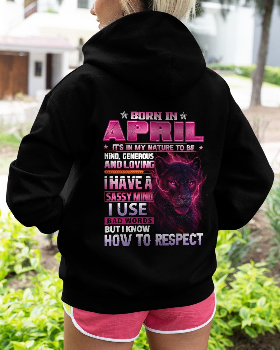 Born in April T-Shirt – Sassy Mind, Respect Quote Panther Design - FMA SNOW04 (SKU09-24-04)