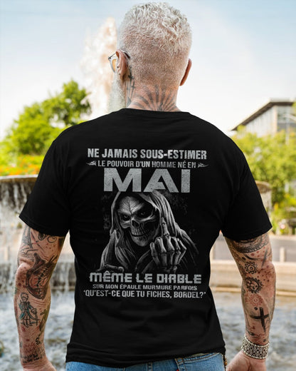 NE JAMAIS SOUS-ESTIMER LE POUVOIR D'UN HOMME NÉ EN MAI Fr05 male (SKU08-61-05)