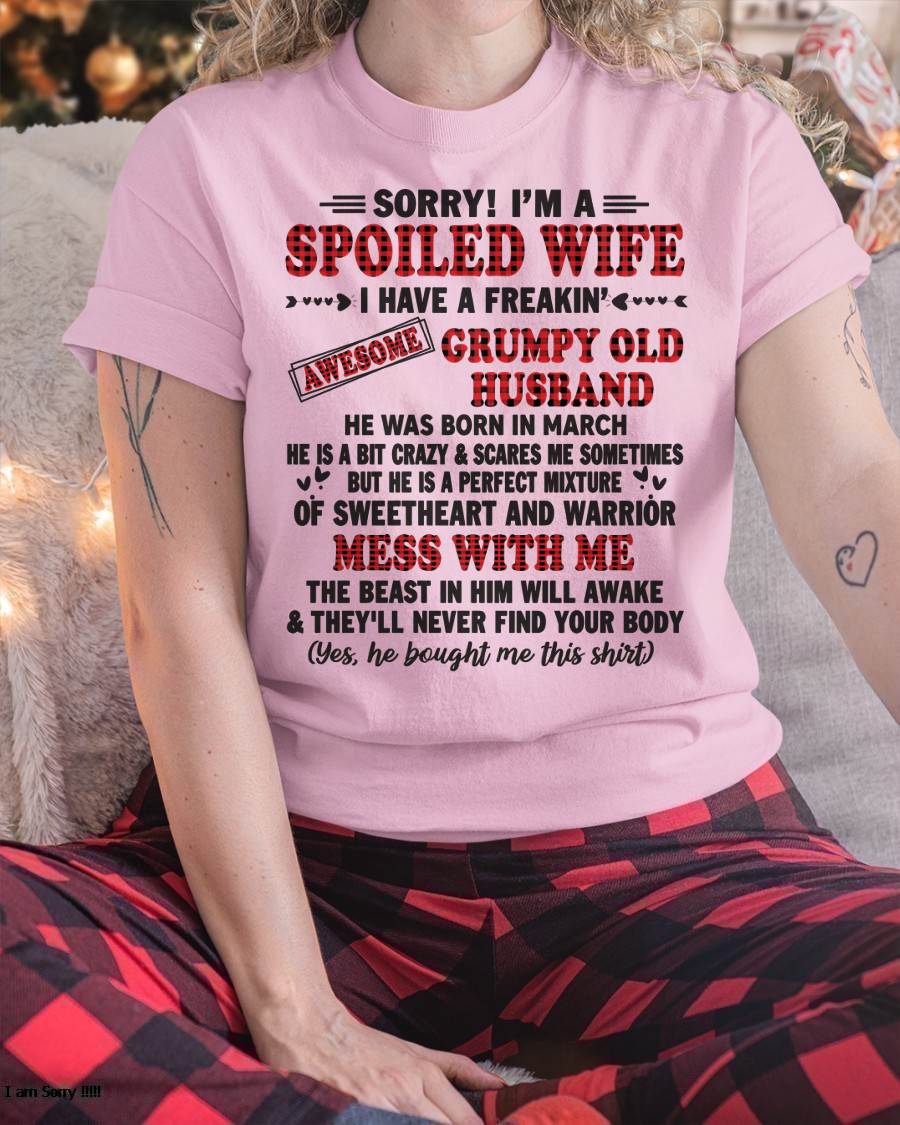 MARCH - SPOILED WIFE OF AWESOME GRUMPY OLD HUSBAND - PERFECT GIFT  FROM HUSBAND - SNOW03 (SKU12-111-03)