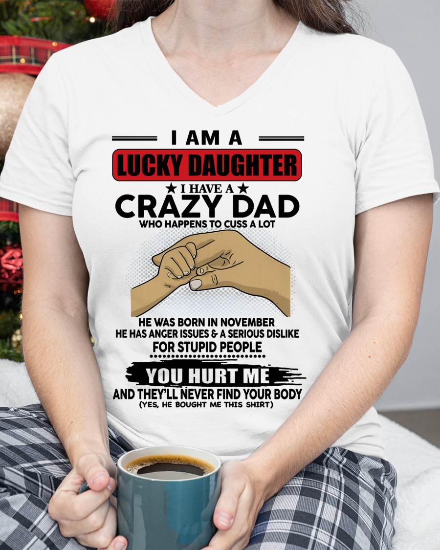 NOVEMBER, I AM A LUCKY DAUGHTER - GIFT T SHIRT FROM DAD - SNOW MALE11 (SKU2602-187-11)