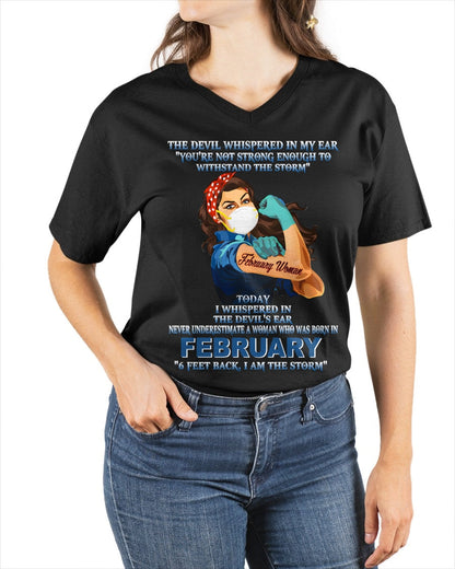 Never Underestimate A Woman Born In February – February Woman “I Am The Storm” - FMA / snow02 (SKU12-322-02)