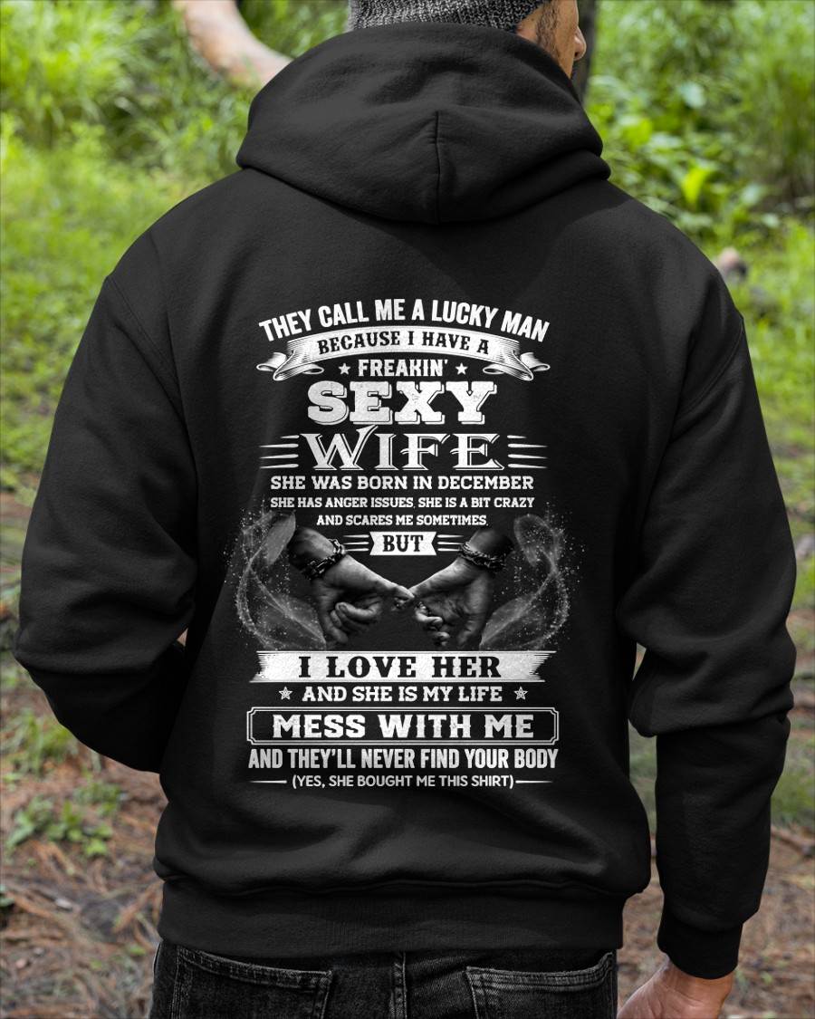 DECEMBER, THEY CALL ME A LUCKY MAN - GIFT T SHIRT FROM WIFE TO HUSBAND - SNOW12 (SKU2606-293-12)