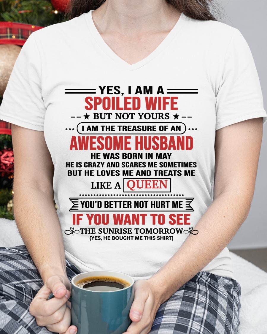 MAY, I AM THE TREASURE OF AN AWESOME HUSBAND – Gift T Shirt From Husband For Wife – SNOW FEMALE05 (SKU2602-05-05)
