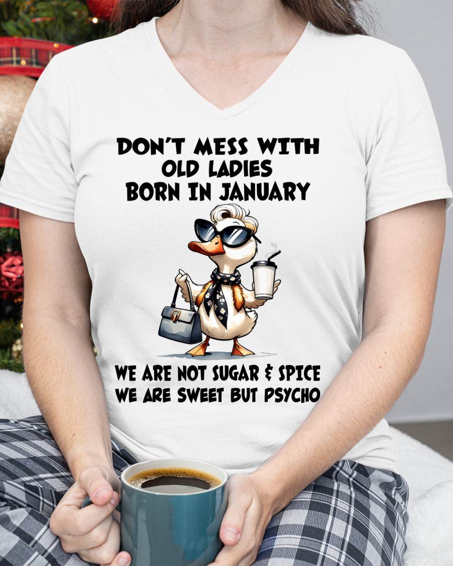 JANUARY SHIRT, WE ARE NOT SUGAR & SPICE WE ARE SWEET BUT PSYCHO - SNOW01 (SKU2606-207-01)
