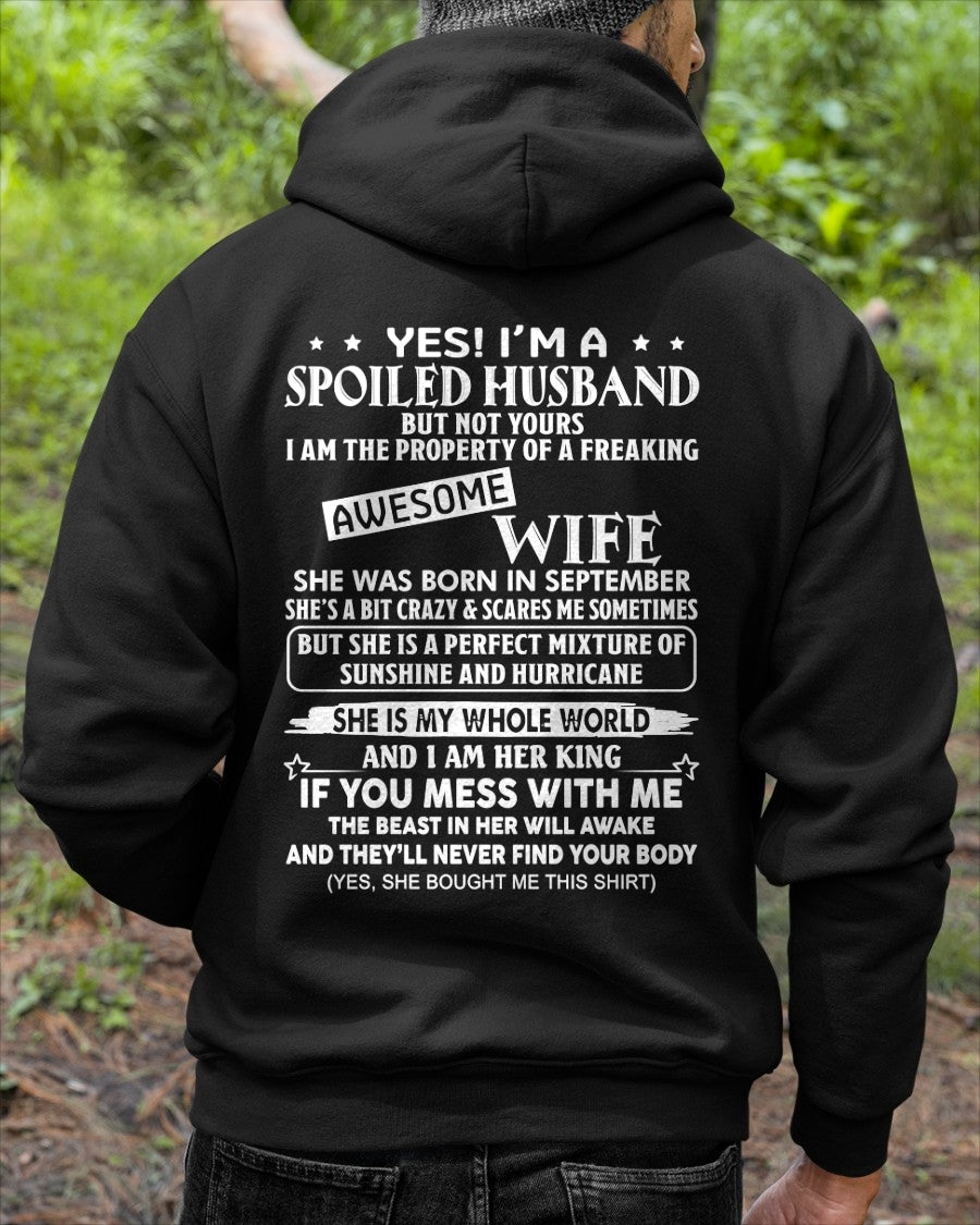 Yes! I'm A Spoiled Husband But Not Yours - Birthday Gift From September Wife / Woman - snow09 (SKU12-232-09)