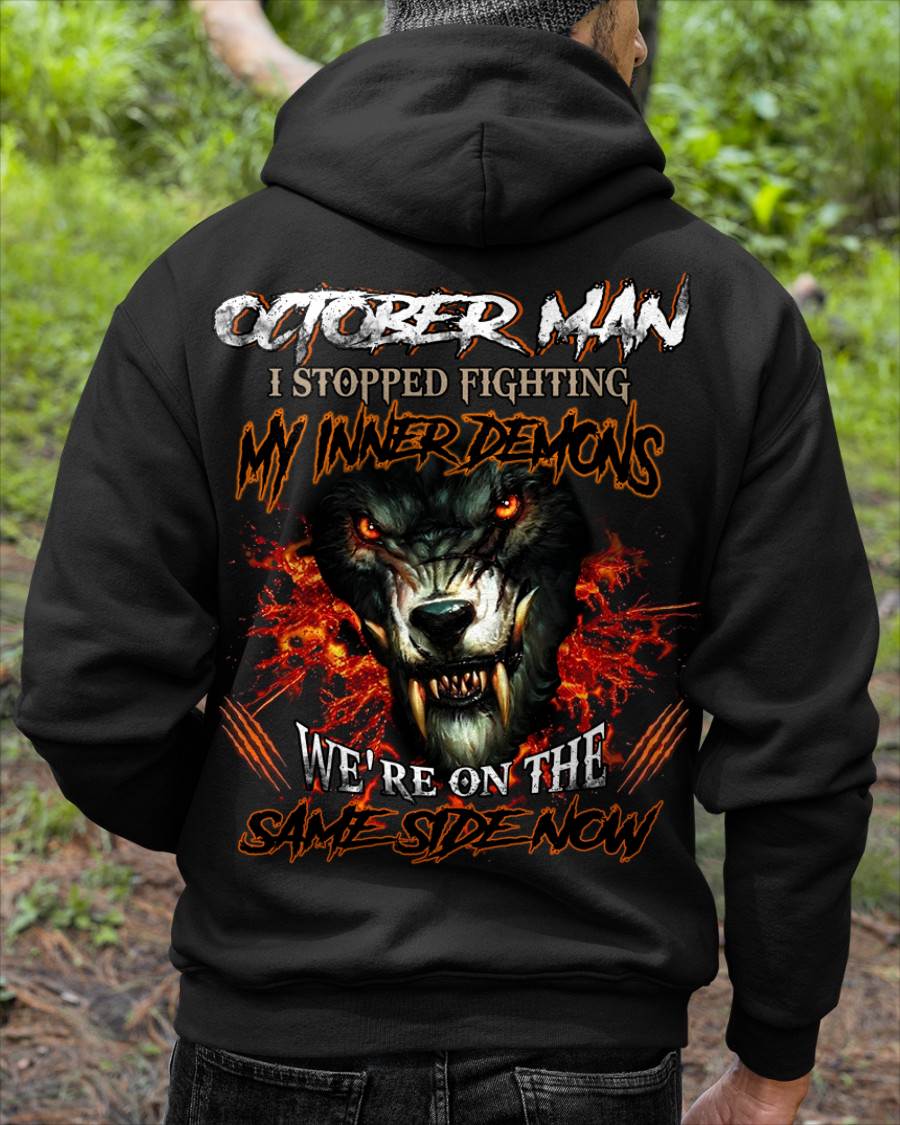 OCTOBER, I STOPPED FIGHTING MY INNER DEMONS-MALE10 (SKU12-325-10)