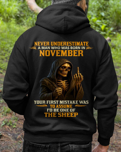 NOVEMBER SHIRT, NEVER UNDERESTIMATE A MAN WHO WAS BORN IN NOVEMBER - SNOW MALE11 (SKU2603-28-11)