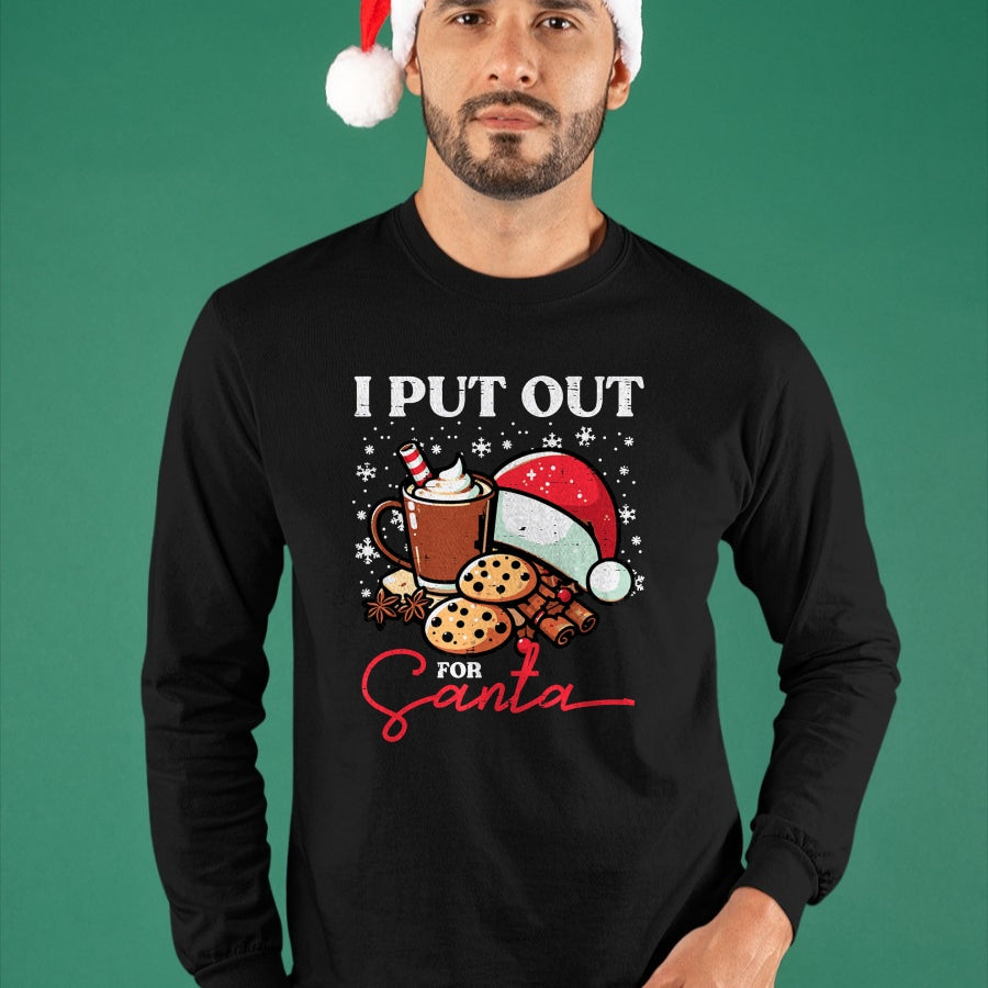 Christmas I Put Out For Santa Funny Xmas Kids Women Men T-Shirt - Christmas Unisex T-Shirt/Hoodie/Sweatshirt - SNOW00