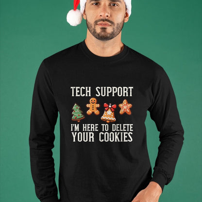 Christmas Tech Support Here To Delete Cookies Xmas Men Women T-Shirt - Christmas Unisex T-Shirt/Hoodie/Sweatshirt - SNOW00