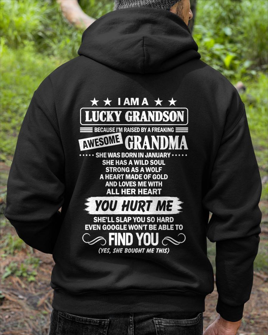 JANUARY, I AM A LUCKY GRANDSON - SHIRT FROM GRANDMA TO GRANDSON - SNOW01 (SKU2609-335-01)