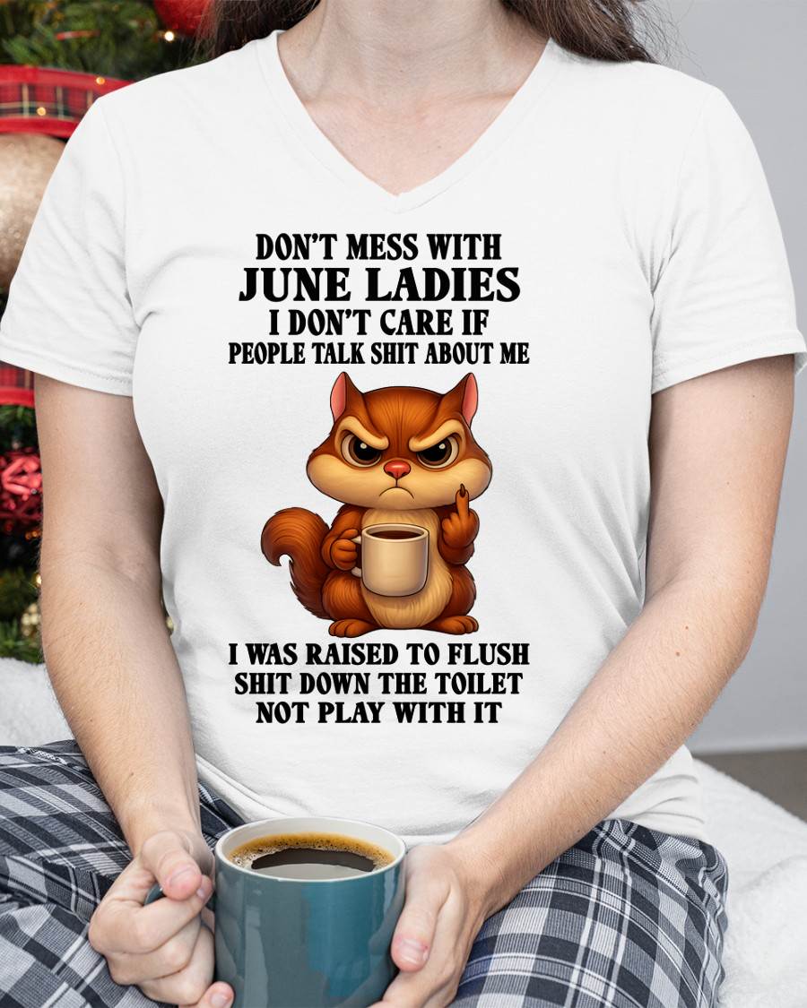 JUNE SHIRT, I DON’T CARE IF PEOPLE TALK SHIT ABOUT ME - SNOW06 (SKU2604-263-06)