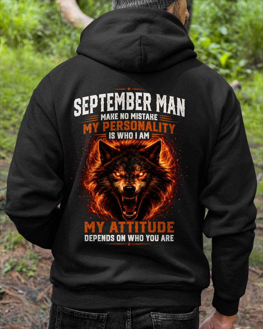 SEPTEMBER SHIRT, MY PERSONALITY IS WHO I AM - SNOW MALE09 (SKU2608-109-09)