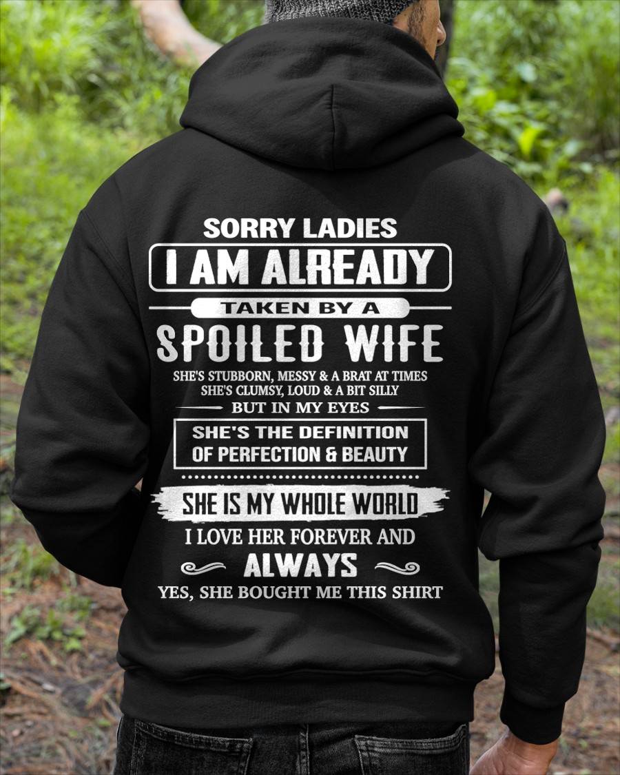 JANUARY, SORRY LADIES I AM ALREADY TAKEN BY A SPOILED WIFE – GIFT T SHIRT FROM WIFE FOR HUSBAND – SNOW MALE01 (SKU26T-01296-01)